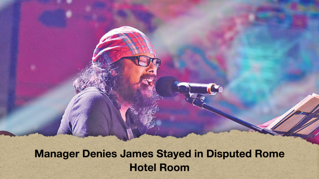 Manager Denies James Stayed in Disputed Rome Hotel Room Manager Denies James Stayed in Disputed Rome Hotel Room