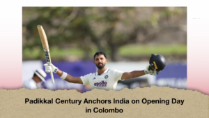 Padikkal Century Anchors India on Opening Day in Colombo
