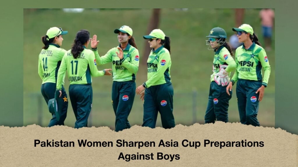 Pakistan Women Sharpen Asia Cup Preparations Against Boys