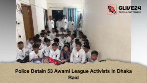 Police Detain 53 Awami League Activists in Dhaka Raid 2 Police Detain 53 Awami League Activists in Dhaka Raid