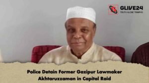 Police Detain Former Gazipur Lawmaker Akhtaruzzaman in Capital Raid