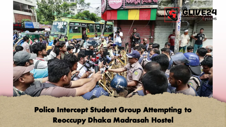 Police Intercept Student Group Attempting to Reoccupy Dhaka Madrasah Hostel 2 Police Intercept Student Group Attempting to Reoccupy Dhaka Madrasah Hostel