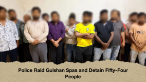 Police Raid Gulshan Spas and Detain Fifty-Four People