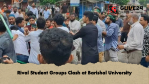 Rival Student Groups Clash at Barishal University Rival Student Groups Clash at Barishal University