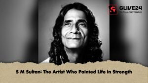 S M Sultan The Artist Who Painted Life in Strength 1 S M Sultan: The Artist Who Painted Life in Strength