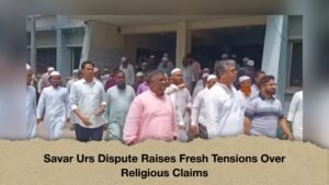 Savar Urs Dispute Raises Fresh Tensions Over Religious Claims