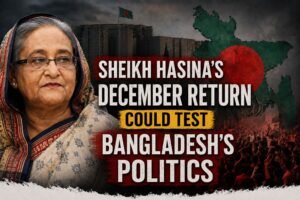 Sheikh Hasinas December Return Could Test Bangladeshs Politics Sheikh Hasina’s December Return Could Test Bangladesh’s Politics
