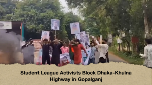 Student League Activists Block Dhaka Khulna Highway in Gopalganj Student League Activists Block Dhaka-Khulna Highway in Gopalganj