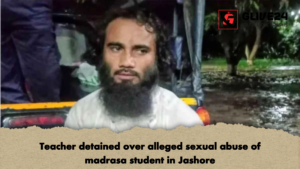 Teacher detained over alleged sexual abuse of madrasa student in Jashore Teacher detained over alleged sexual abuse of madrasa student in Jashore