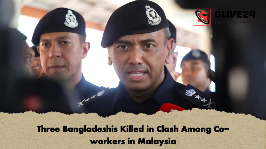 Three Bangladeshis Killed in Clash Among Co-workers in Malaysia 2 Three Bangladeshis Killed in Clash Among Co workers in Malaysia 2 Three Bangladeshis Killed in Clash Among Co-workers in Malaysia