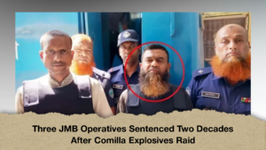 Three JMB Operatives Sentenced Two Decades After Comilla Explosives Raid (2)