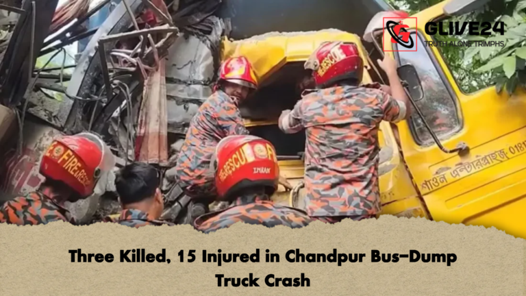 Three Killed 15 Injured in Chandpur Bus Dump Truck Crash Three Killed, 15 Injured in Chandpur Bus-Dump Truck Crash