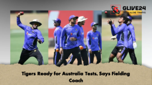 Tigers Ready for Australia Tests Says Fielding Coach 2 Tigers Ready for Australia Tests, Says Fielding Coach