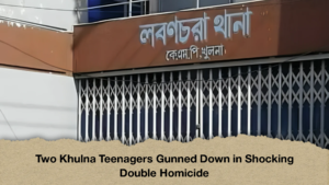 Two Khulna Teenagers Gunned Down in Shocking Double Homicide (2)