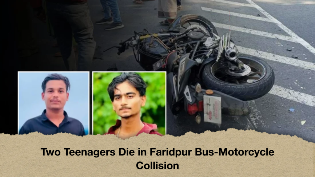 Two Teenagers Die in Faridpur Bus Motorcycle Collision Two Teenagers Die in Faridpur Bus-Motorcycle Collision