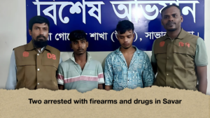 Two arrested with firearms and drugs in Savar