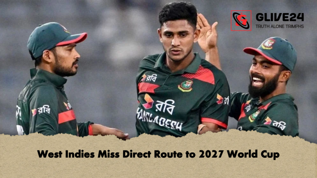 West Indies Miss Direct Route to 2027 World Cup West Indies Miss Direct Route to 2027 World Cup