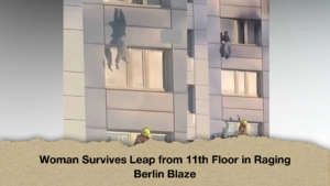 Woman Survives Leap from 11th Floor in Raging Berlin Blaze