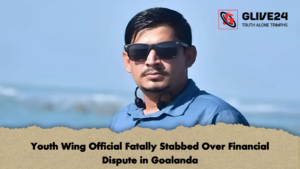 Youth Wing Official Fatally Stabbed Over Financial Dispute in Goalanda 2 Youth Wing Official Fatally Stabbed Over Financial Dispute in Goalanda