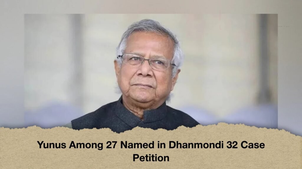 Yunus Among 27 Named in Dhanmondi 32 Case Petition