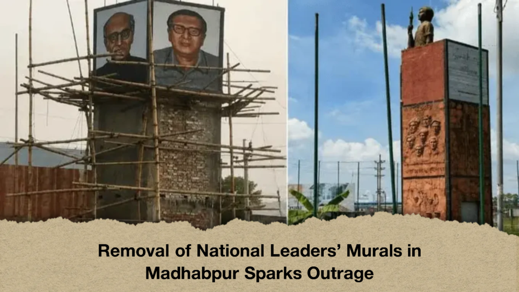 Removal of National Leaders’ Murals in Madhabpur Sparks Outrage