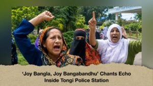 ‘Joy Bangla, Joy Bangabandhu’ Chants Echo Inside Tongi Police Station