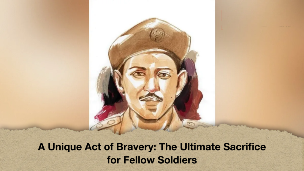 A Unique Act of Bravery The Ultimate Sacrifice for Fellow Soldiers