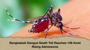 Bangladesh Dengue Death Toll Reaches 149 Amid Rising Admissions (2)