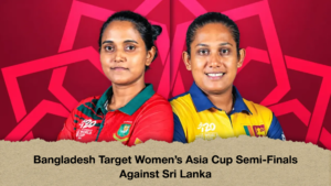 Bangladesh Target Womens Asia Cup Semi Finals Against Sri Lanka Bangladesh Target Women’s Asia Cup Semi-Finals Against Sri Lanka