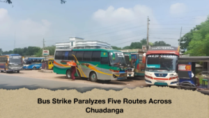 Bus Strike Paralyzes Five Routes Across Chuadanga