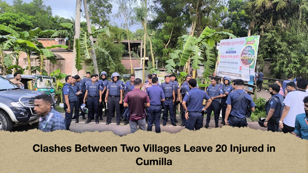 Clashes Between Two Villages Leave 20 Injured in Cumilla