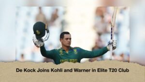 De Kock Joins Kohli and Warner in Elite T20 Club