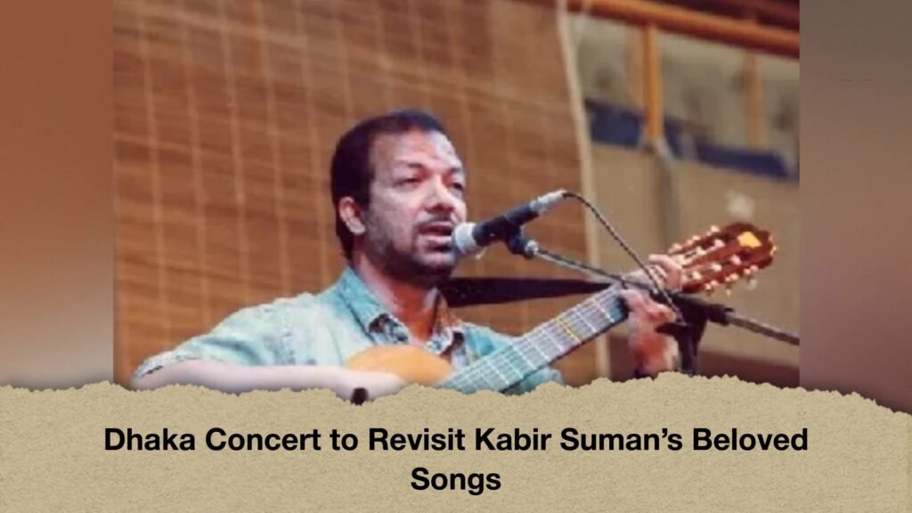 Dhaka Concert to Revisit Kabir Suman’s Beloved Songs
