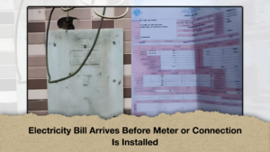 Electricity Bill Arrives Before Meter or Connection Is Installed