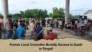 Former Local Councillor Brutally Hacked to Death in Tangail