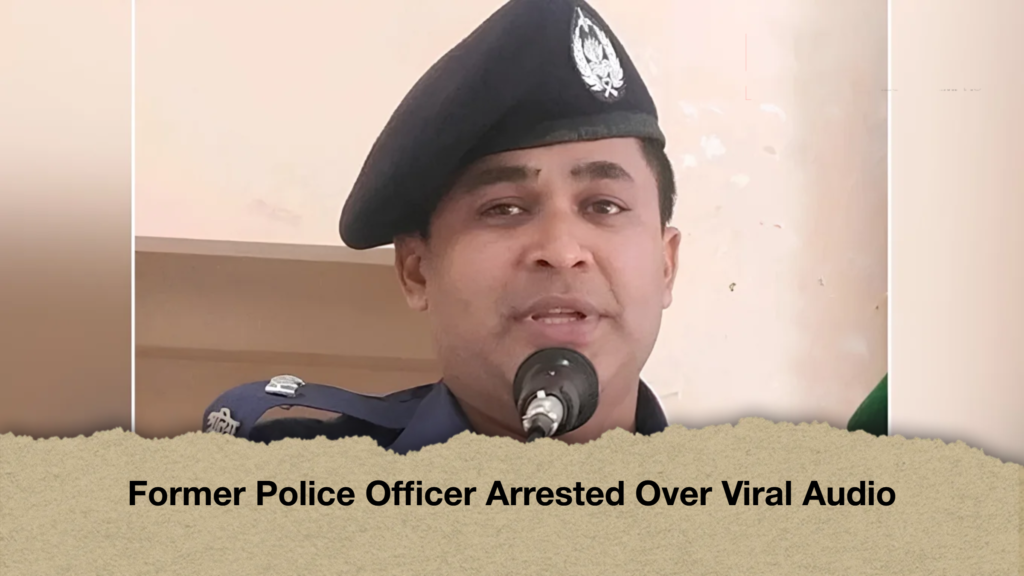 Former Police Officer Arrested Over Viral Audio