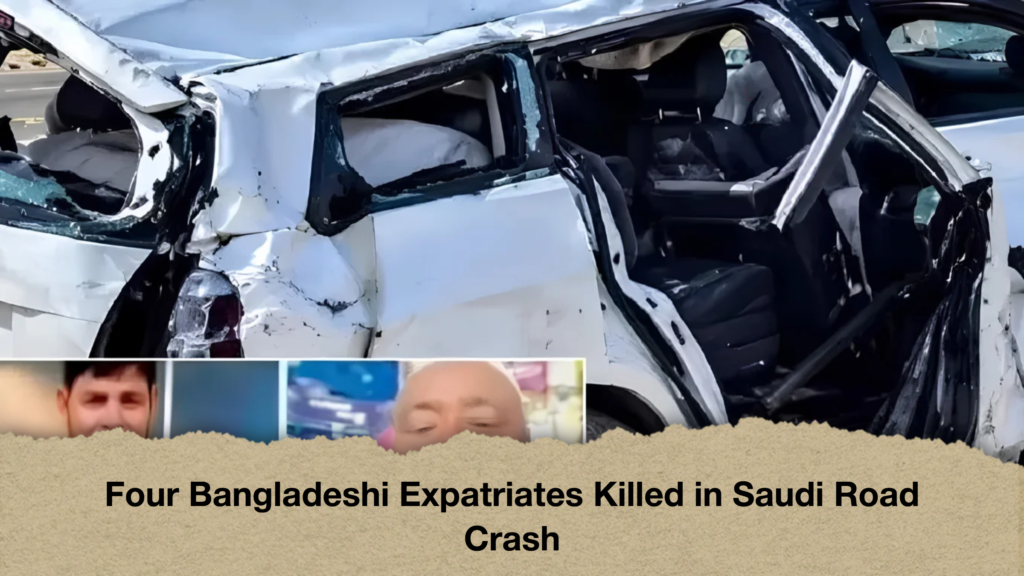Four Bangladeshi Expatriates Killed in Saudi Road Crash