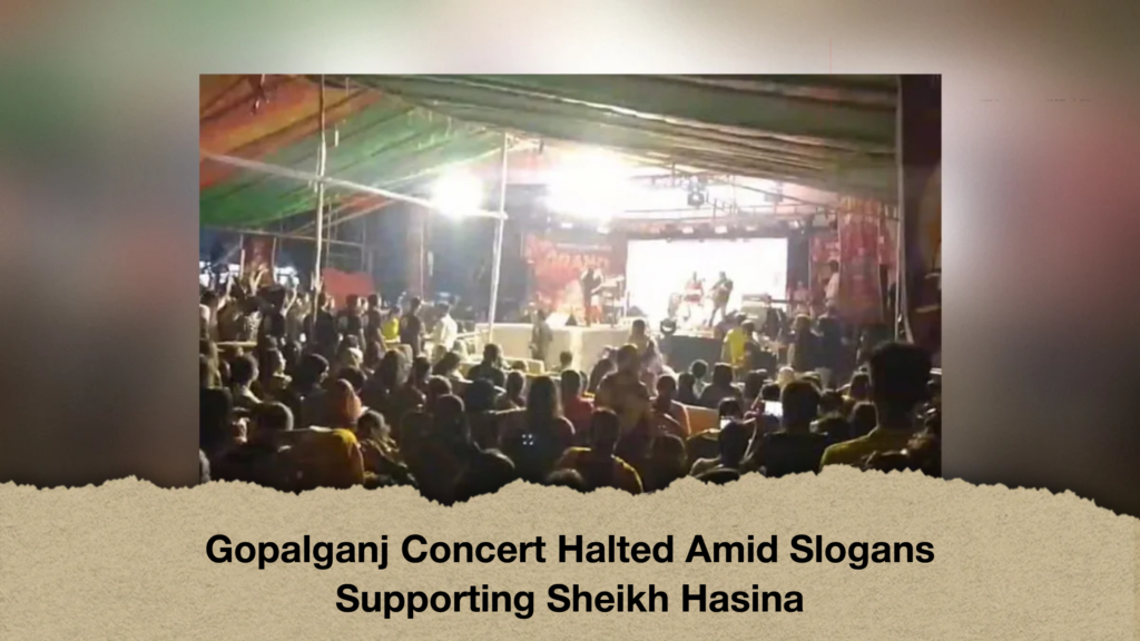 Gopalganj Concert Halted Amid Slogans Supporting Sheikh Hasina