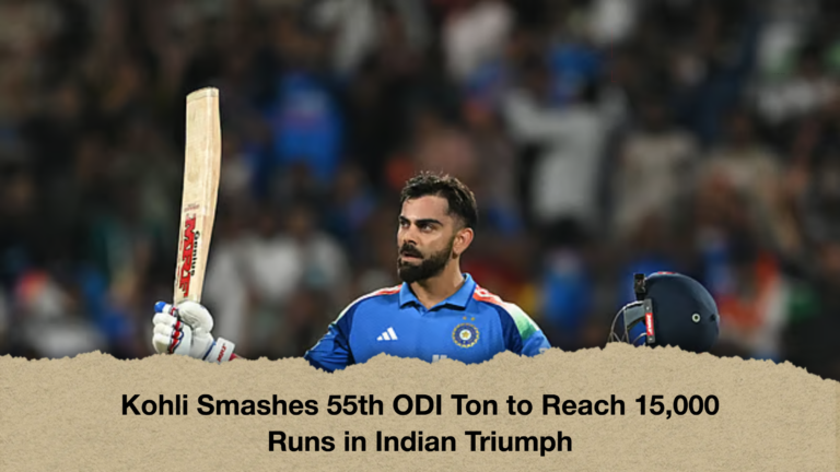 Kohli Smashes 55th ODI Ton to Reach 15,000 Runs in Indian Triumph