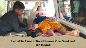 Lethal Turf War in Narail Leaves One Dead and Ten Injured Lethal Turf War in Narail Leaves One Dead and Ten Injured