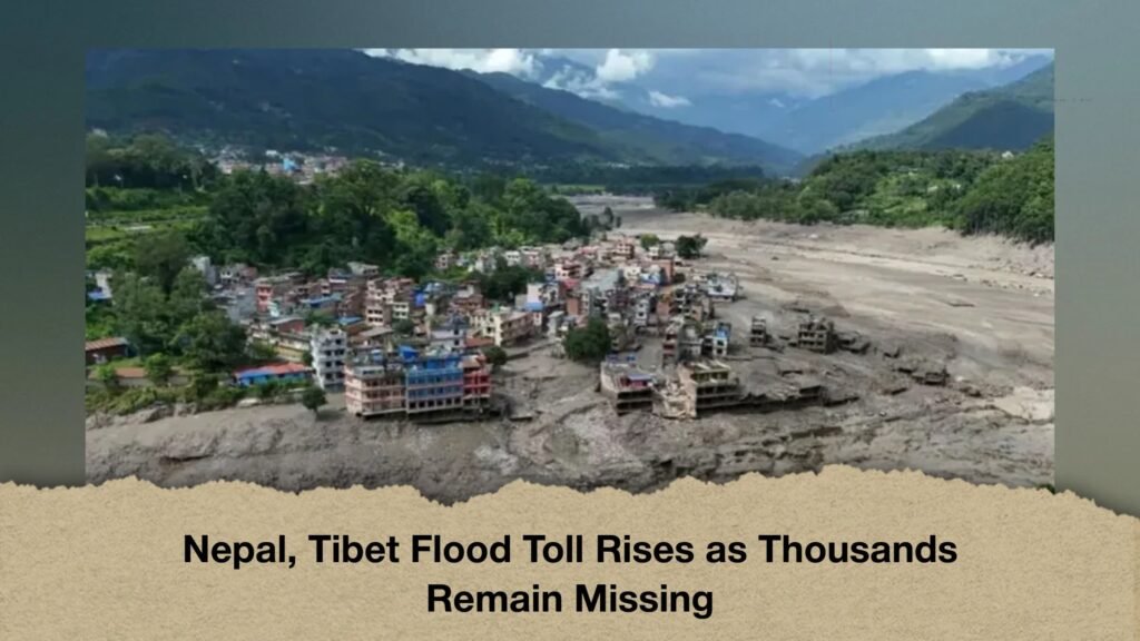 Nepal, Tibet Flood Toll Rises as Thousands Remain Missing
