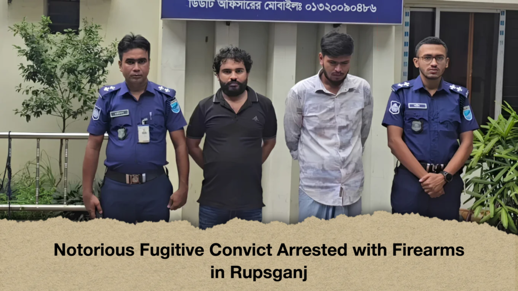 Notorious Fugitive Convict Arrested with Firearms in Rupsganj