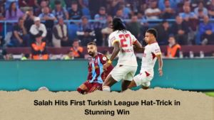 Salah Hits First Turkish League Hat-Trick in Stunning Win