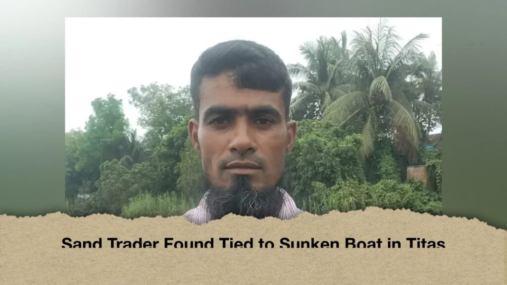 Sand Trader Found Tied to Sunken Boat in Titas