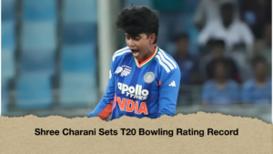 Shree Charani Sets T20 Bowling Rating Record