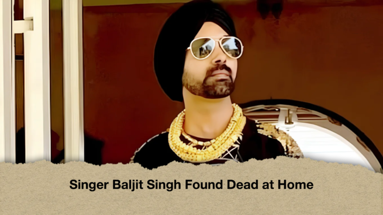 Singer Baljit Singh Found Dead at Home