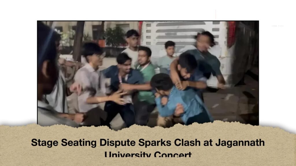 Stage Seating Dispute Sparks Clash at Jagannath University Concert