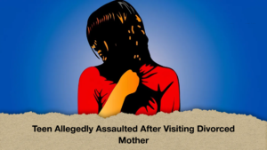 Teen Allegedly Assaulted After Visiting Divorced Mother