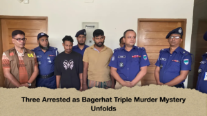Three Arrested as Bagerhat Triple Murder Mystery Unfolds
