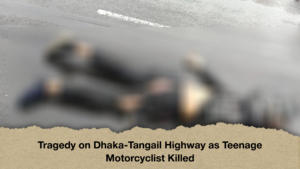 Tragedy on Dhaka-Tangail Highway as Teenage Motorcyclist Killed